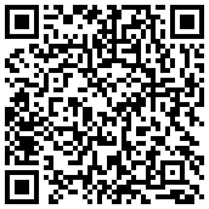 宝贝粉丝庆生约会 换一套性感的短裙来诱惑他 秀了一段骚舞让他硬梆梆 粉丝超硬肉棒挺进我早已湿哒哒的小穴⋯身材壮硕把我扛在钢管上干好多姿势的二维码