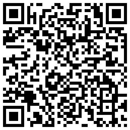 廣交會偶遇個顔值不錯的台灣靓妹身上有一股特殊香味酒店開房床邊黃狗射尿式幹她對白清晰的二维码