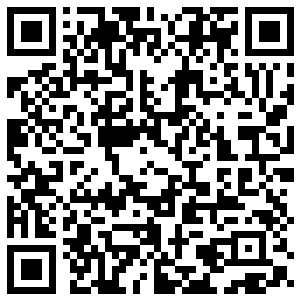 高颜值女神国航空空 ️圆滚滚的大奶球，若隐若现的美鲍小骚穴 ️极度诱惑，看得差点没流鼻血！！！的二维码
