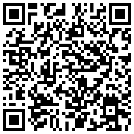 最新南京超模准空姐玩刺激和屌丝男私聊视频流出 全程指挥玩美乳浪穴 自慰喷水撩骚 绝版收藏 高清超长版的二维码
