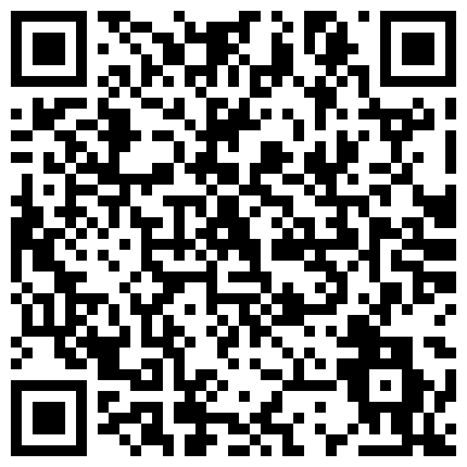 833298.xyz 真实家庭摄像头破解偷拍，罕见的一幕 老哥魅力十足 操完母亲操女儿，女儿长得眉清目秀的是个美女，先主动地挑逗老哥的二维码