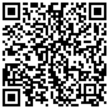 339966.xyz 曾火爆网路的本土情侣日常性爱影档 极品身材漂亮正妹双乳浑圆丰满口交啪啪潮吹-完整版的二维码