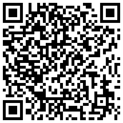 白公子约会T宝气质苗条小嫩模这骚货为了钱主动投怀送抱户外口交回家大战肉棒配合振动棒干的尖叫内射1080P原版的二维码