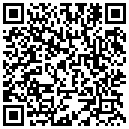 颜值不错陈晚晚被炮友玩弄 双人激情啪啪大秀 喜欢的别错过的二维码