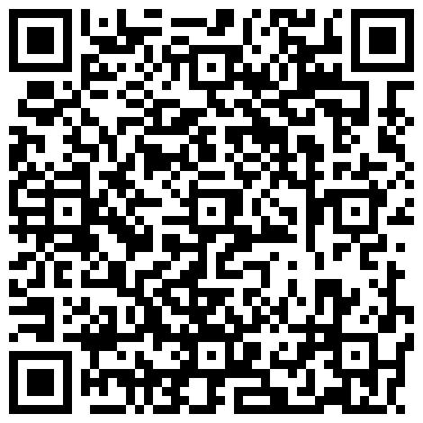 公园熟睡的农民工，插着鸡鸡边走边被干，只是走到民工脚边时骚兔兔是不肯往前走了，胆子还是不够大哈！的二维码