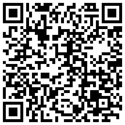 高 顔 值 長 相 甜 美 氣 質 美 女 手 指 扣 弄 自 慰 ， 脫 光 光 張 開 雙 腿 手 指 快 速 抽 插 ， 呻 吟 連 連 高 潮 噴 水的二维码