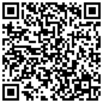 超级土豪米糕再约拿小崔 木耳好黑 用力舔逼 激情猛草 干完商场疯狂购物的二维码