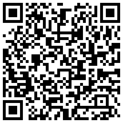 007711.xyz 玩了几年的单位情人下个月要结婚了酒店开房最后来一次玩颜射普通话对白的二维码