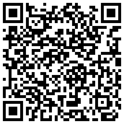 国产直播.超火！极品高颜值人气网红勾引维修工，精致五官完美娇羞脸蛋 超级挺翘的娇乳 欲求不满-原版直播无水印.MP4的二维码