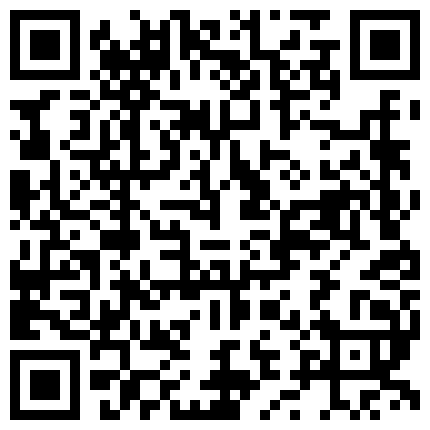 最新流出新时代网黄V信推特人气调教大咖xiaoheiwu私拍，多位极品小姐姐啪啪露出野战调教各种花样完整版的二维码