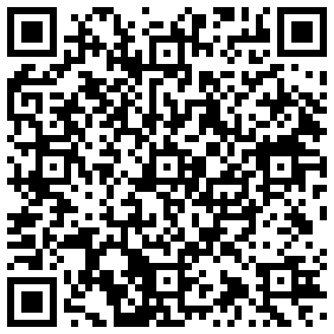 CAO哥高价网约留法回国发展的拜金妹子看样子是吃过洋屌的还说我和你感觉是一样的喜欢这样感觉对白淫荡的二维码