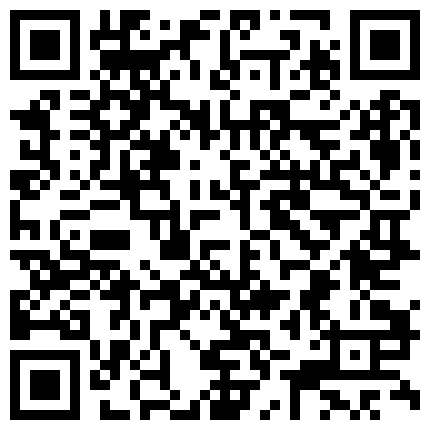 339966.xyz 年度精选饭店商铺农户家值班室摄像头入侵真实偸拍多对男女过性生活老头打炮是真猛把套子都肏脱落了的二维码