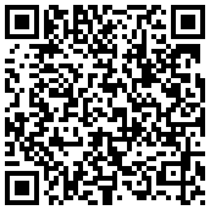 868835.xyz 91大黄鸭最新流出第19部露脸啪啪高筒丝袜高颜值大学生美女 半身丝袜很有诱惑感 穿上可以性欲大增 干死她的二维码