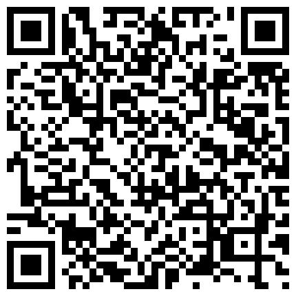 926988.xyz 91大神同老铁约炮一共没做过几次爱的大学生妹子由浅入深边聊天边慢慢挑逗最后插的说疼普通话对白720P高清的二维码