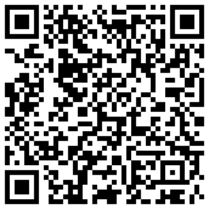 清纯漂亮反差婊外企小白领雯佳与男友不雅自拍流出一线天小B粉粉哒91P+1V完整版的二维码
