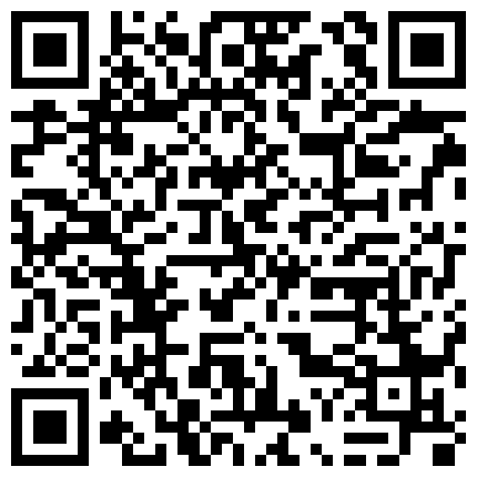 第一深情探花91家族力推新人，长腿风骚尤物，全方位玩弄操逼，给你想看的所有的二维码