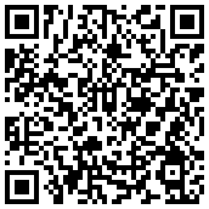 【最新360】2020年7月 玫瑰情趣主题套房 又录4对情侣拍拍全程,颜值不错，真实良家，偷窥盛宴必须收藏的二维码