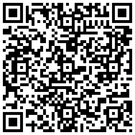 “好多淫水哦宝贝我高潮喷东西你帮我舔干净”对白超淫荡桑拿会所玩小姐碰到个外表清纯超会调情的漂亮妹子的二维码