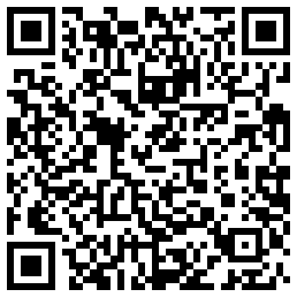 精品酒店上帝视角近距离偷拍包皮过长小哥和牛仔短裤靓妹啪啪完相互研究对方性器官的二维码