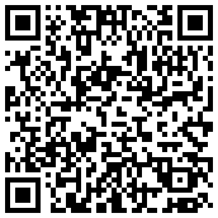 自整理不错的家庭摄像头偷拍合集,还有一位冲浪上衣掀翻暴露粉乳大奶子的二维码
