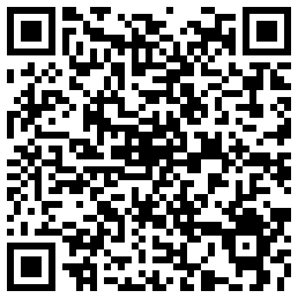 『岛国版百度云泄密流出』最新清纯国中小情侣野外公厕偷操私拍流出 跪舔技术真不错 后入怼操 高清720P原版的二维码