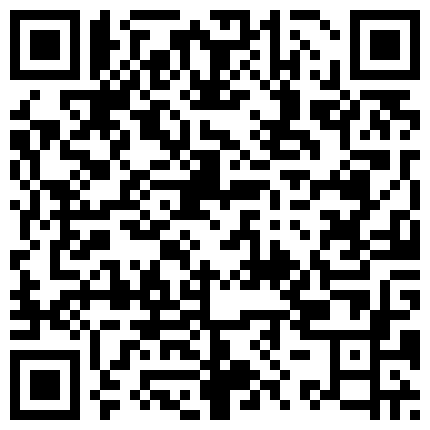 肉嘟嘟的社会你猛哥会所找小姐暗拍后入式观音坐莲坐台姐姐对白清晰的二维码
