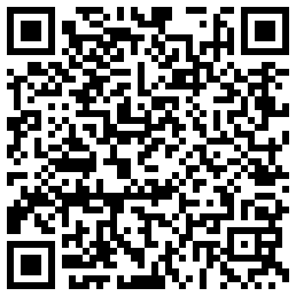 中法情侣性爱日记 公众场合高风险性爱超刺激 我在火车站后入了我的极品身材上海女友 高清1080P原版无水印的二维码