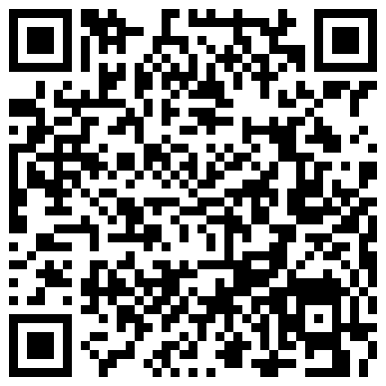 骚货浪妇养生会所勾引技师啪啪主动骑乘风骚扭动太有感觉干出好多白浆的二维码