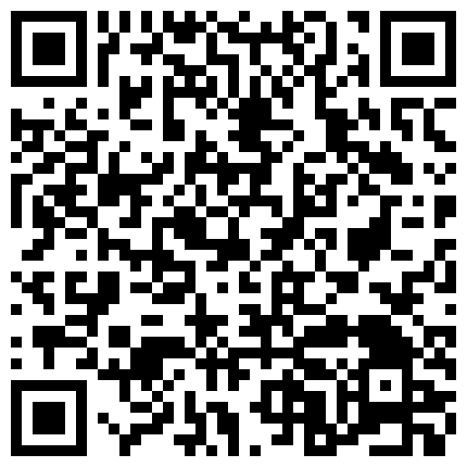 李先生大年初二去大保健，挑选了一个还不错的妞，胆儿小，服务完才偷拍一下下，身材颜值都杠杠滴！的二维码