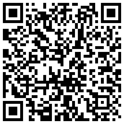 珍藏电脑肉鸡偷开摄像头远程私密录象-北京小情侣日常做爱换衣全程记录的二维码