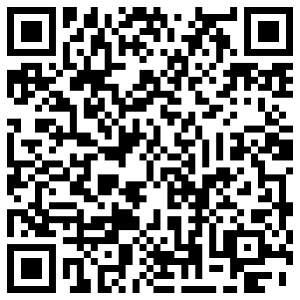 家庭网络摄像头偷拍独居大爷嫖妓看大爷的舔逼的姿势年轻肯定是个老司机的二维码