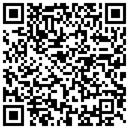 007711.xyz 外国语大学气质妹与男友啪啪自拍流出边干边用语言调教妹子毛多水多爽的欲仙欲死叫爸爸操我对白淫荡的二维码