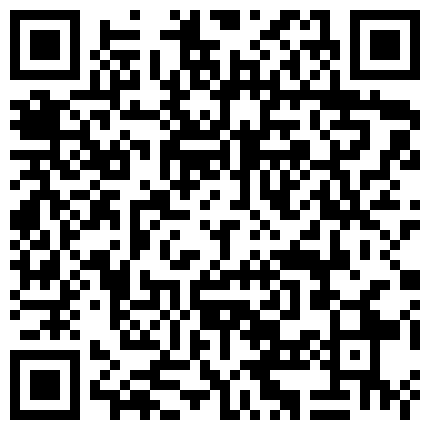 超级土豪米糕再约拿小崔 木耳好黑 用力舔逼 激情猛草 干完商场疯狂购物的二维码