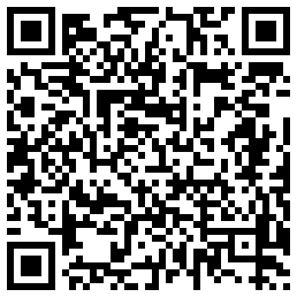高颜值性感早期16年TS刘娇娇 调教贱狗，妈妈的鸡巴好吃吗 好吃啊我还想吃你的大鸡巴，用你大鸡巴操我 啊好舒服妈妈！的二维码