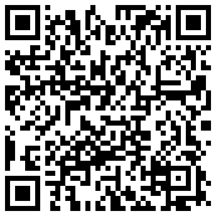 对白淫荡网红静儿剧情演绎之黑靴灰丝会所小姐被客户下了媚药 用假鸡巴疯狂插穴浪叫 淫水白浆 高清720P完整版的二维码