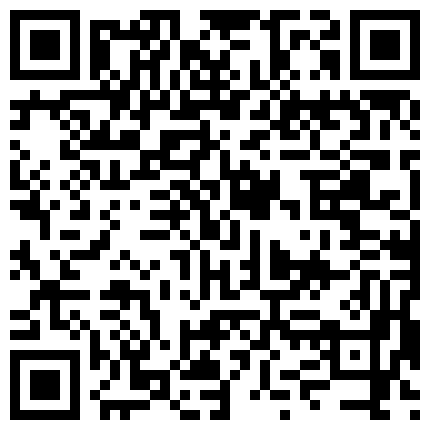 9 美腿大骚逼 啊啊 快点 宝贝 射给我 受不了了 第三视角感受视觉快感 想想就舒服的二维码
