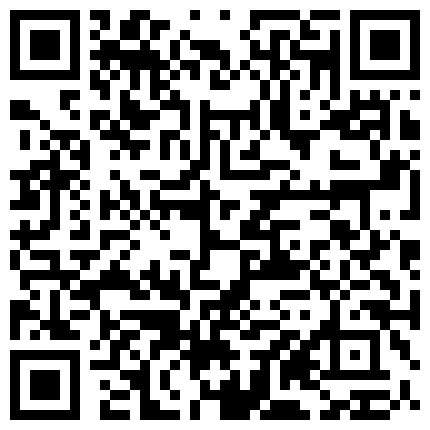 剧情演绎外表清纯可爱美女下班回家天气很冷钥匙忘带暂时到邻居单男家休息聊天挑逗客厅沙发上打炮对白精彩的二维码