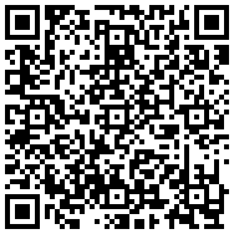 狼哥雇佣黑人留学生宾馆嫖妓偷拍之莞式会所大电影颜值还不错的技师姐姐上门一条龙服务的二维码