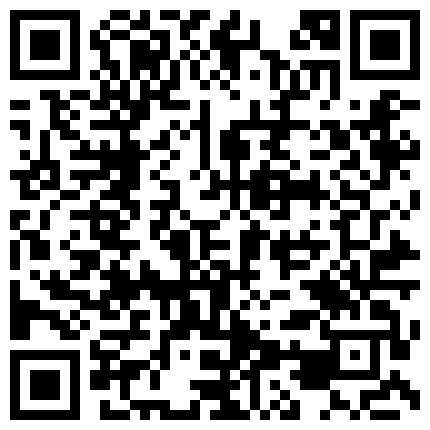 高颜值妹子私人玩物七七自慰第三部 性感网袜按摩器震动逼逼多次喷水呻吟的二维码