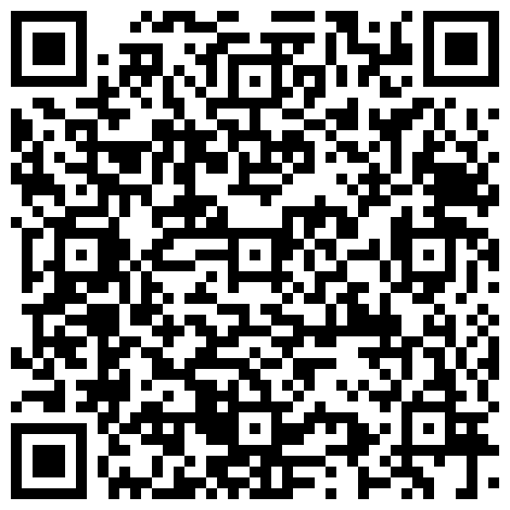 小浪货十几天不让他老公日。就等我收拾。趁他老公上班，叫我去小树林野战 ，结果就这样了！！！的二维码