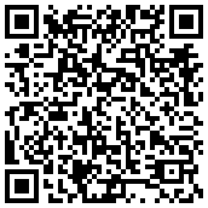 珍稀资源 黑客破解整形医院摄像头偷拍妹子脱光光做纤体手术和医生对话有趣的二维码