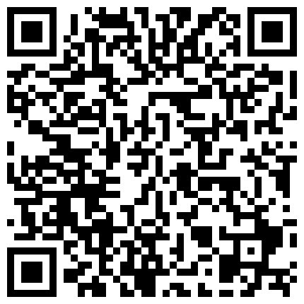 家用摄像头被黑偸拍租房打工同居年轻情侣激情造爱小伙很猛使劲输出在里面左右晃妹子淫叫不止的二维码