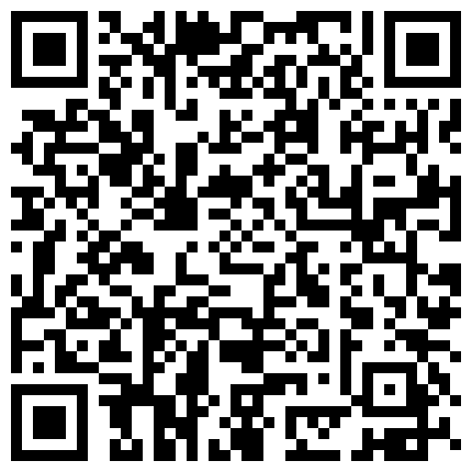 【重磅福利】高颜值大奶女主播 逼逼也粉嫩 应狼友要求手淫尿尿喷潮给大家看（完整版）的二维码