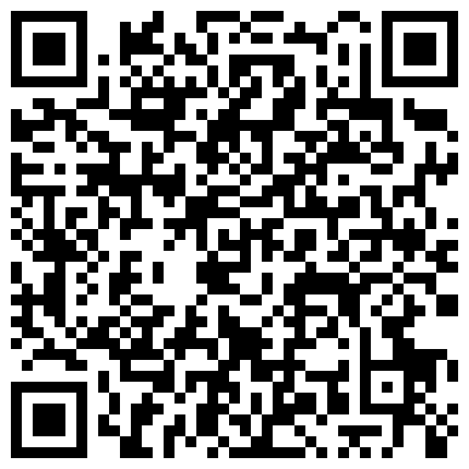 332299.xyz 骚气无敌的女孩：射我、射我 ··啊啊啊快射 我要来了·· 要来了··哦哦哦哦哦~~噢耶 男：是不是要射给你的二维码