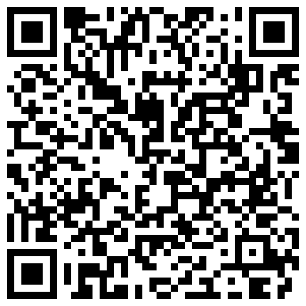 369832.xyz 核弹重磅！最近疯传神似抖音纯欲天花板井川里予不雅视频 樱桃小嘴吞食大肉棒 凸激粉乳被艹得嗷嗷叫 迷离媚态异常享受的二维码