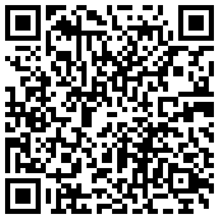 九月新流出破解家庭网络摄像头奇芭的小两口和几个小狗共住一个房间这的味道肯定很重的二维码