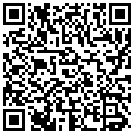 搞笑主播小莹因赌博输光家产改行黄播与炮友车震真想咬一口她的性感大乳蒂的二维码
