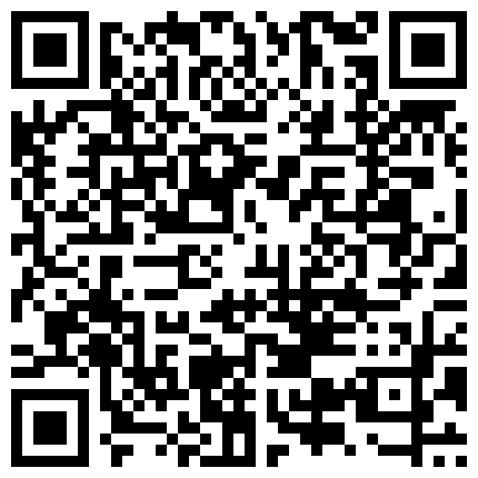 《91王先生会所寻欢》戴着偷拍眼镜进会所选妃挑了了口活不错的小姐穿着情趣网衣啪啪的二维码