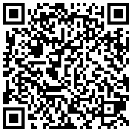 最新流出【裸贷特别档】今年2021最新的逾期 10人其中有几个颜值不错的二维码