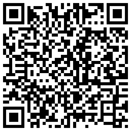 单位寂寞风骚人妻美少妇趁着老公出差约炮友情人到家里做爱制服开裆白丝啪啪娇喘呻吟表情销魂好满足的二维码
